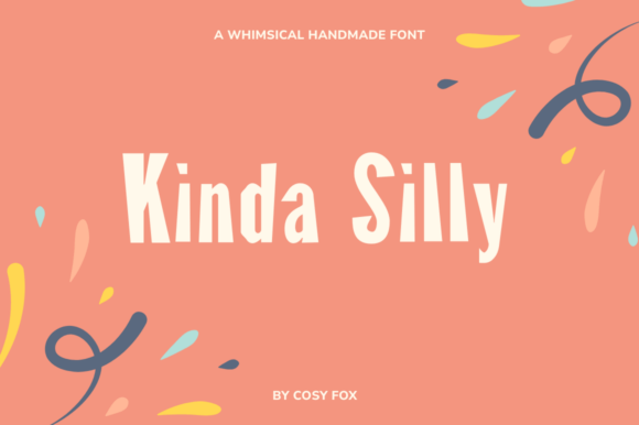 Kinda Silly: A Playful Display Font for Web Design
