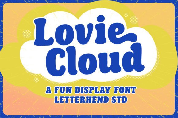 Lovie Cloud: A Polished Font for Small Business Branding