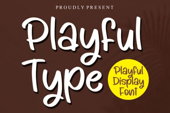 Playful Type: A Whimsical Font for Creative Branding