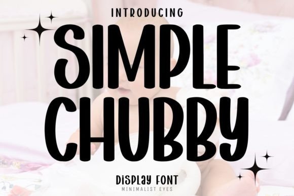 Simple Chubby: A Font That Transforms Brand Identity