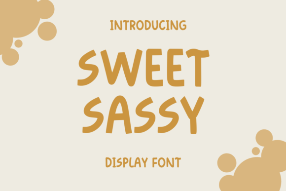 Sweet Sassy Font for Eye-Catching Design